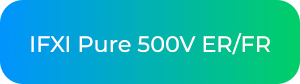 IFXI Pure 500V ER/FR